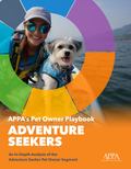 APPA’s Pet Owner Playbook: Adventure Seekers