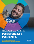 APPA’s Pet Owner Playbook: Passionate Parents