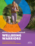 APPA’s Pet Owner Playbook: Wellbeing Warriors